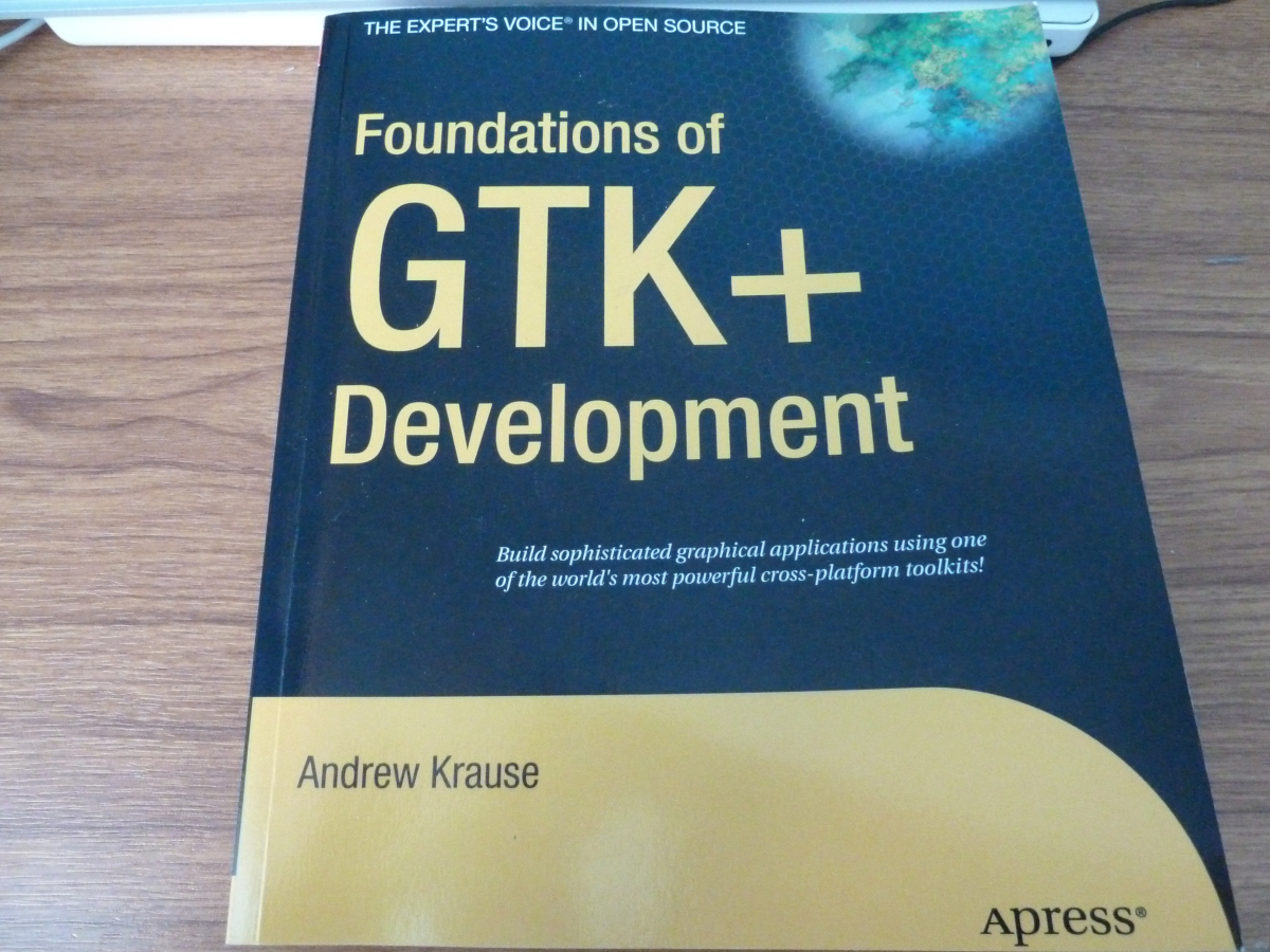 Photo of the book Foundations Of GTK+ Development