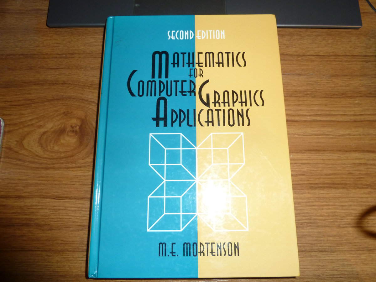 Photo of the book Mathematics For Computer Graphics Applications by Michael E. Mortenson